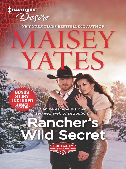 Title details for Rancher's Wild Secret ; Hold Me, Cowboy by Maisey Yates - Available